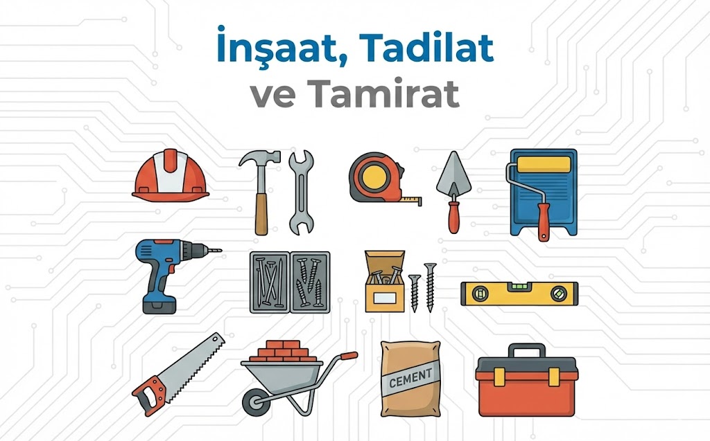 İnşaat, Tadilat ve Tamirat